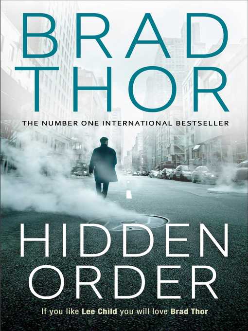 Title details for Hidden Order by Brad Thor - Available
